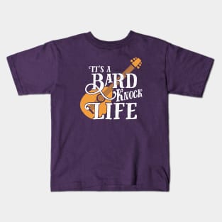 Bard Knock Life Kids T-Shirt